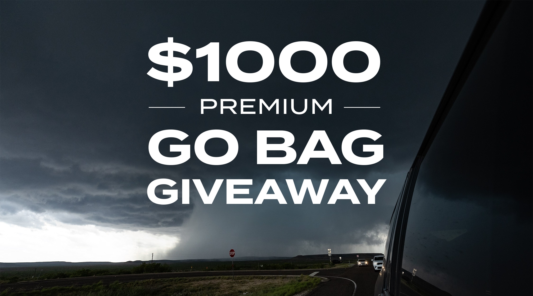 $1000 Premium Go Bag Giveaway